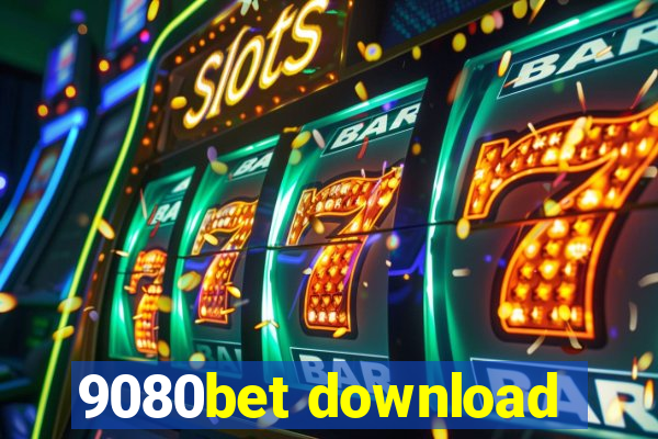 9080bet download